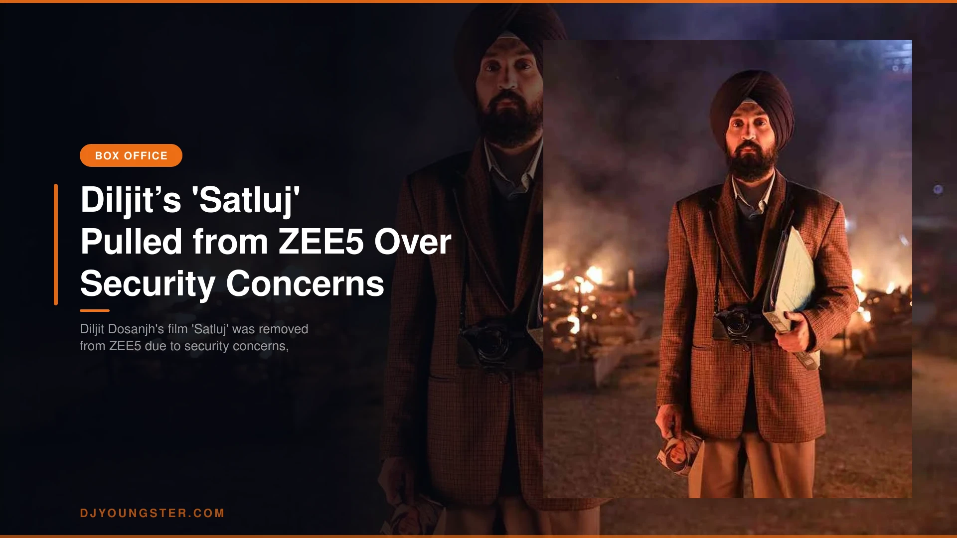 Diljit’s 'Satluj' Pulled from ZEE5 Over Security Concerns
